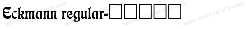 Eckmann regular字体转换